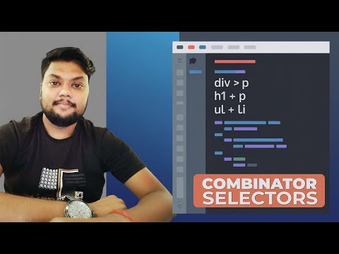 CSS Combinator Selectors Explained | Parent, Child & Sibling Selectors