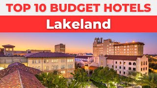 Best Budget Hotels in Lakeland