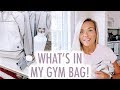 WHAT'S IN MY GYM BAG?!