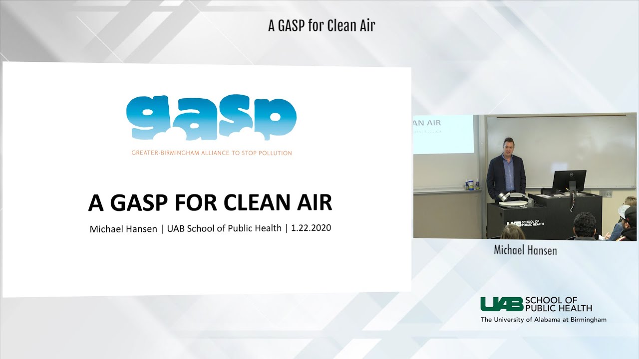 OPHP Seminar | A GASP for Clean Air | UAB School of Public Health