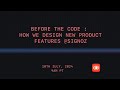 Before the Code : How we design new product features @SigNoz