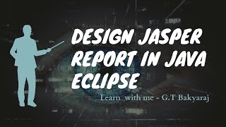Design Jasper Report in Java Eclipse