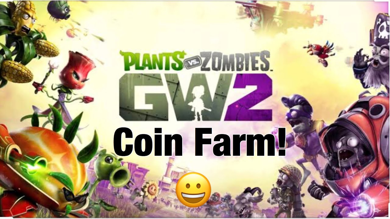 How to get 10 000 coins every 5 mins PVZ GW2 YouTube