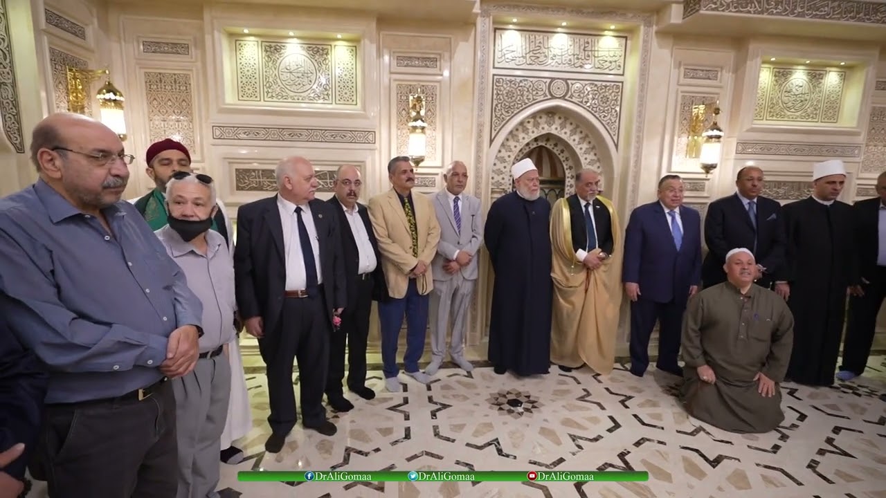 وفد من مشيخة الطرق الصوفية لافتتاح مقام سيدنا الحسين رضى الله تعالى عنه وأرضاه