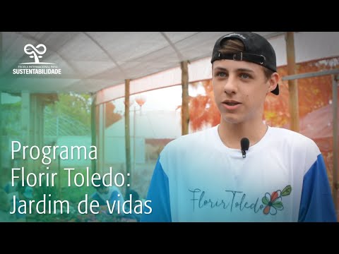 Programa Florir Toledo: jardim de vidas