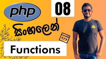 PHP සිංහලෙන් - Lesson 08 | Functions & Parameters