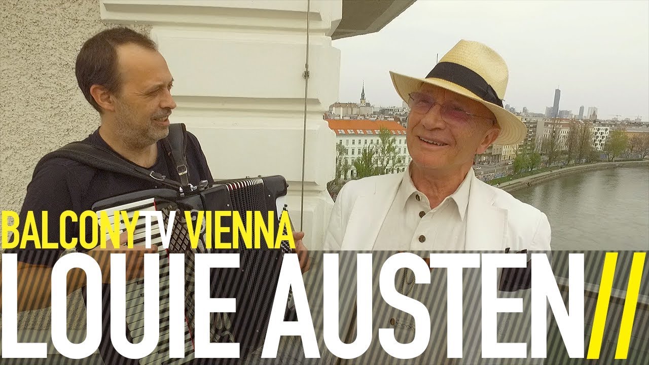 LOUIE AUSTEN - I LIASSERT KIRSCHEN FÜR DI´ WACHSEN (BalconyTV)