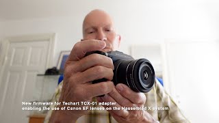 Techart TCX-01 adapter firmware 7.0 update enabling use of Canon lenses on Hasselblad X system