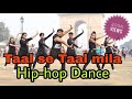 Taal se taal mila dance  hiphop dance   choreographer manan kashyap  9717065235