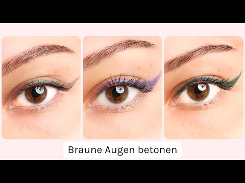 BRAUNE AUGEN betonen (Kajal- und Eyeliner-Farben für jeden Anlass) 🤎