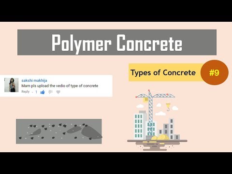 वीडियो: पॉलिमर कंक्रीट: पॉलिमर सीमेंट क्या है? प्लास्टिक कंक्रीट और कंक्रीट बहुलक की संरचना और गुण, आवेदन