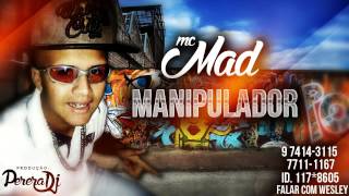 MC Mad - Manipulador (PereraDJ) (Áudio Oficial)