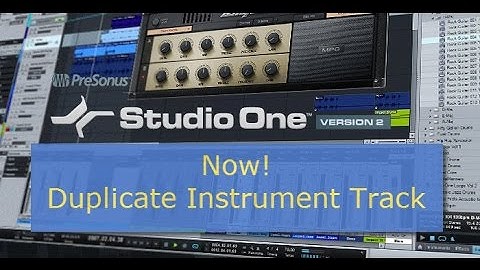 Presonus Studio One Now! - Duplicate Instrument Track