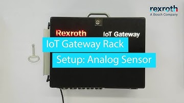 [EN] Bosch Rexroth IoT Gateway Rack: commissioning of analog sensors
