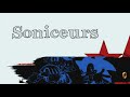 Soniceurs intro 1 official