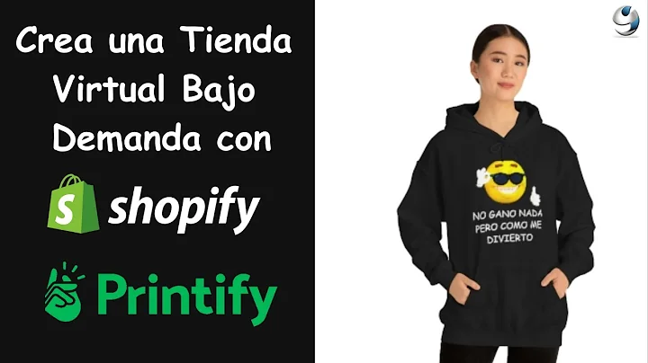 Crea tu tienda bajo demanda con Printify y Shopify