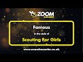 Scouting For Girls - Famous - Karaoke Version from Zoom Karaoke