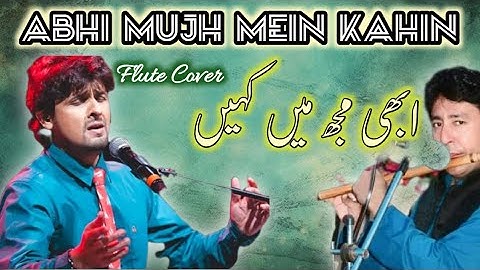 abhi mujh main kahin by Aftab Ali Suraj | Agnipath | #flutecover
