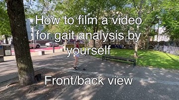 How to film a running video for gait analysis by yourself