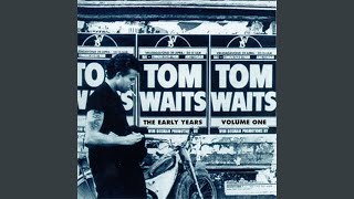 Video thumbnail of "Tom Waits - So Long I'll See Ya"