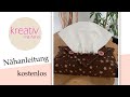 Taschentuchbox nähen 🌸  Kosmetiktücher Box 💕ohne Schnittmuster - einfache Nähanleitung kreativ DIY