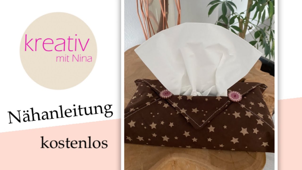 Taschentuchbox nähen 🌸 Kosmetiktücher Box 💕ohne Schnittmuster - einfache  Nähanleitung kreativ DIY 