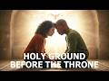 HOLY GROUND -BEFORE THE THRONE | Deep Soulful Worship 2026 (Maverick Style)