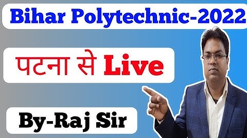 Bihar Polytechnic / Bihar Polytechnic 2022 Counselling/Patna