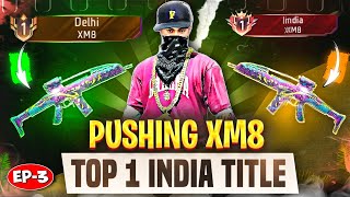 Pushing for TOP 1 India in XM8 | Solo Br Rank Weapon Glory Pushing with Tips and Trick | Ep-3
