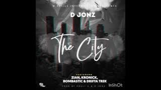 The City-D jonz ft Ziane, kroNick The Diabolical, bombastic and Drifta trek