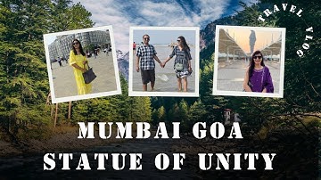 ⭐ Mumbai Goa Gujarat Trip | Family Travel to Statue of Unity
