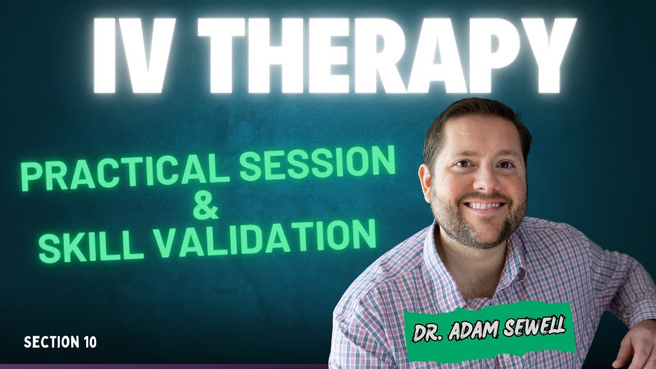 Practical Session & Skill Validation | Dr. Adam Sewell, MD