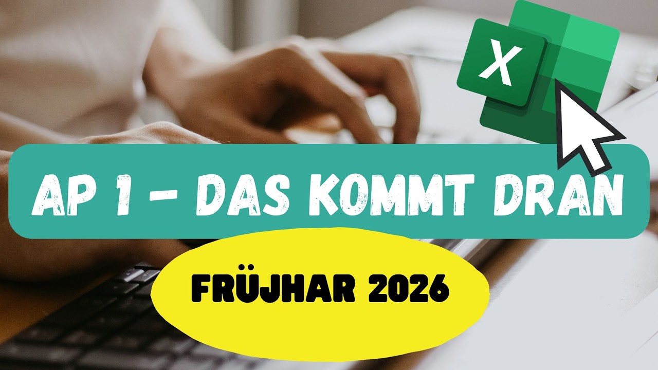 AP 1 Frühjahr 2026 - Das kommt dran - IHK-Abschlussprüfung Teil 1