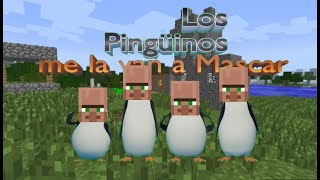 Los Pingüinos Me La Van A Mascar (Ai Village Voice)