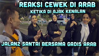 NGOBROL2 DENGAN CEWEK DI ARAB || LIHAT REAKSINYA CEWEK2 ITU |