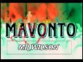Mavhonto Mr Wilson 2025 Mavhonto Mr Wilson 2025