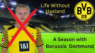 FM23  | #1 | Life without Haaland | A season @ Borussia Dortmund | football manager 2023 screenshot 4