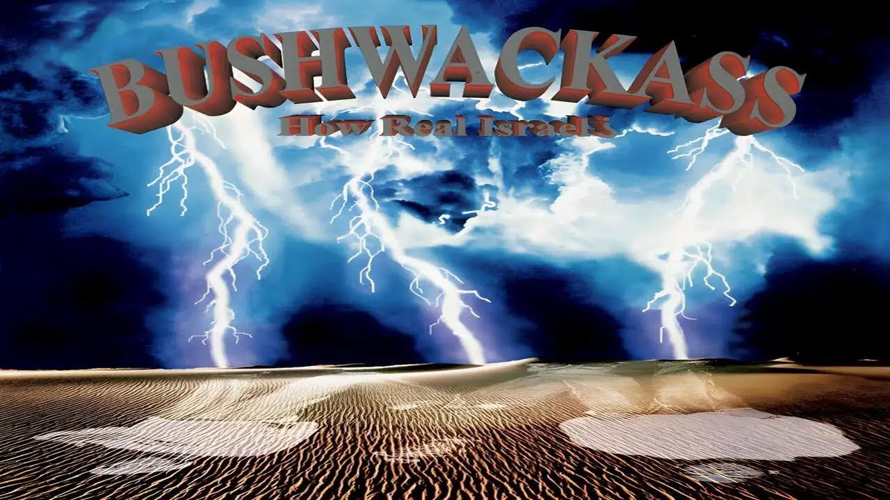 BUSHWACKASS - HOW REAL ISRAEL? (FULL ALBUM) (1994)