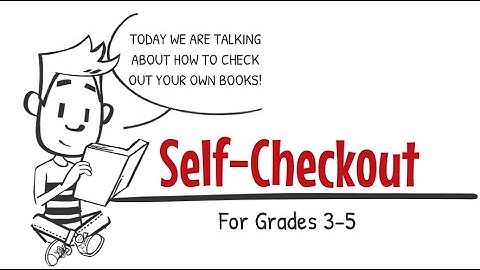 How to Use the Self Checkout Station