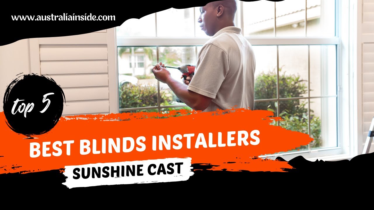 Best Blinds Installers Sunshine Coast  | Australia Inside