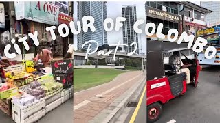 Vlog # 36 - Our Day 1 in SriLanka | City Tour Of Colombo (Part-2)
