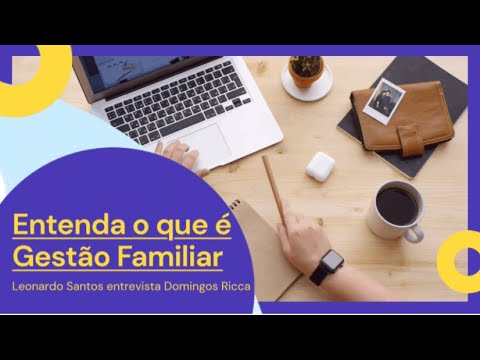 Vídeo: Gestão Familiar