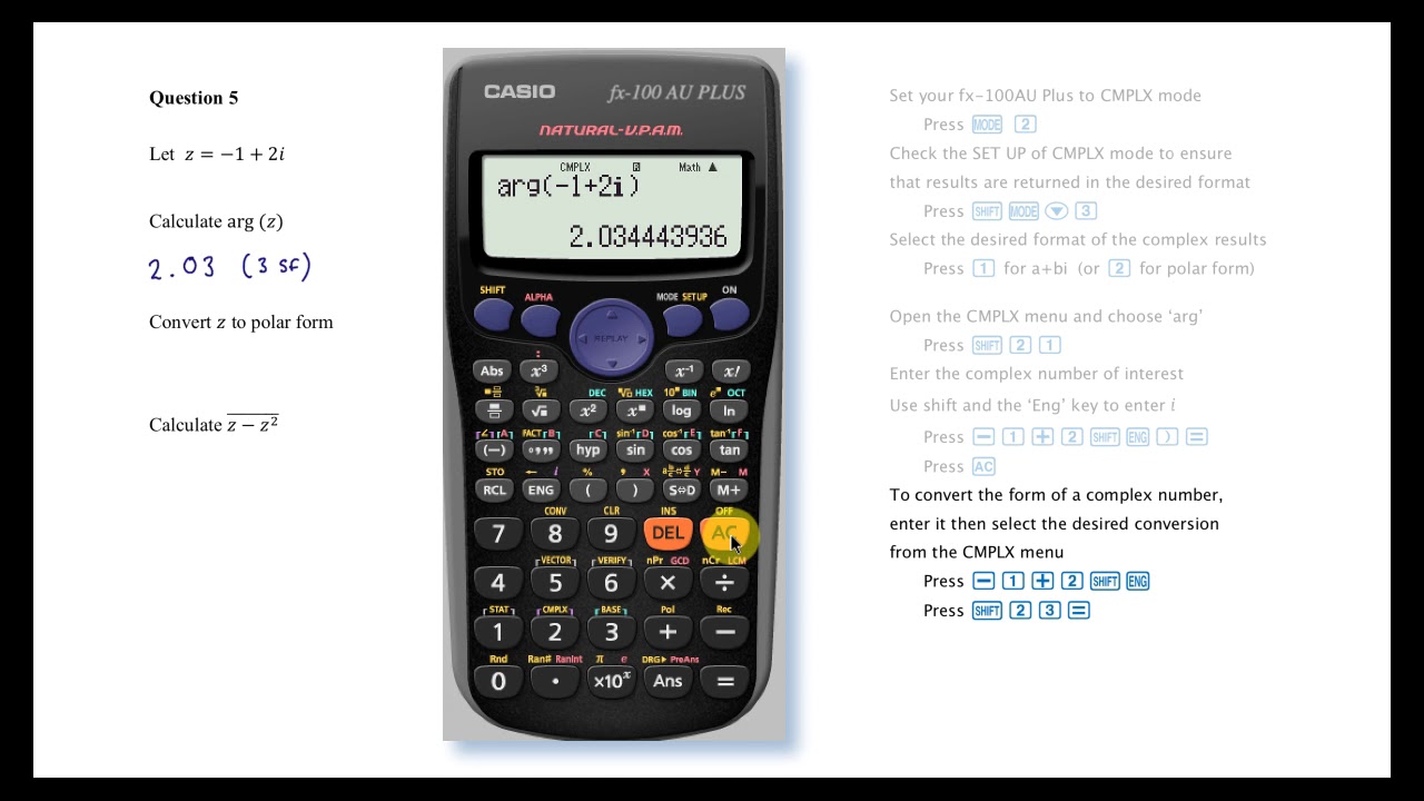 How to Calculate With Complex Numbers Using Casio Scientific