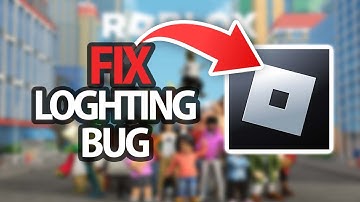 How To Fix Roblox App Game Lighting Bug | Easy Quick Solution