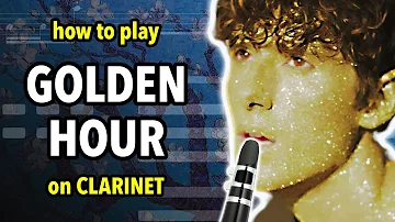 How to play Golden Hour on Clarinet | Clarified