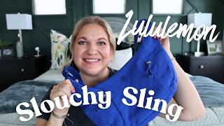 The Slouchy Sling from Lululemon