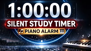 1 Hour Silent Study Timer with Piano Alarm | No Music, Deep Focus Countdown