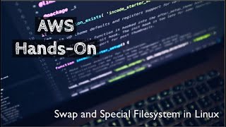 Swap and Special FileSystem in Linux