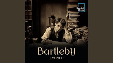 Bartleby – Cue XV