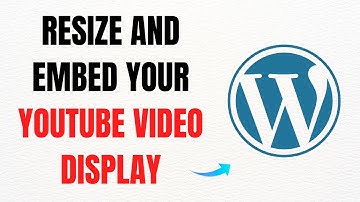 How to Resize and Embed Your YouTube Video in WordPress – Full 2025 Guide